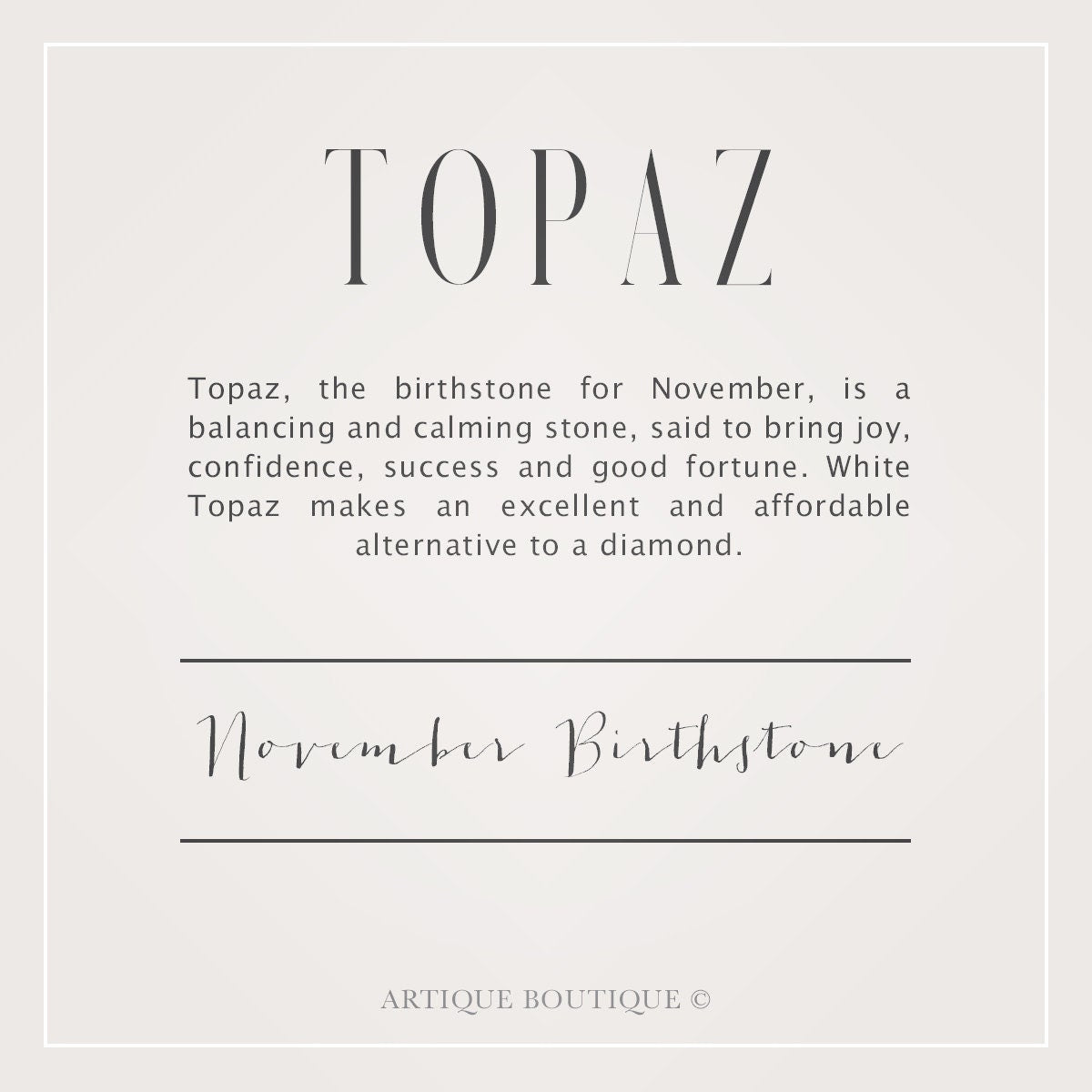 A written description detailing information about the topaz gemstone used in Artique Boutiques handmade jewellery. It briefly describes information about the history and myths of blue topaz, its metaphsical properties, and qualities.